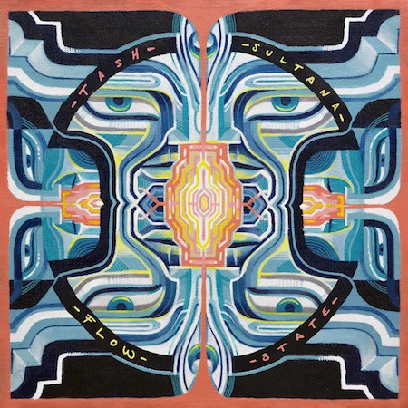 Tash Sultana 'Flow State' (Copy)