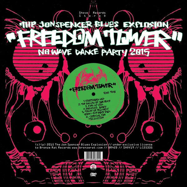 The Jon Spencer Blues Explosion 'Freedom Tower' (Copy)
