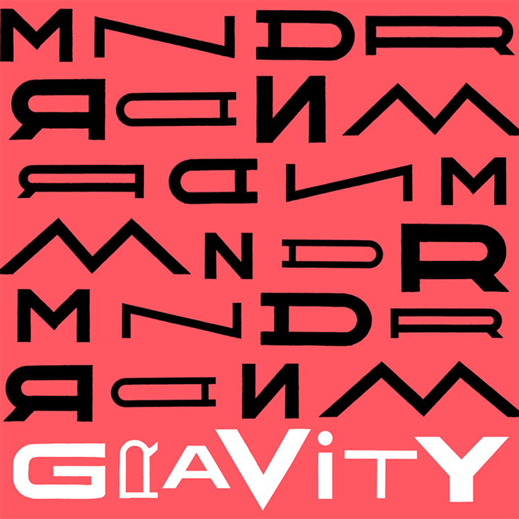 MNDR - Gravity