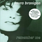  	  Laura Branigan "Remember Me"