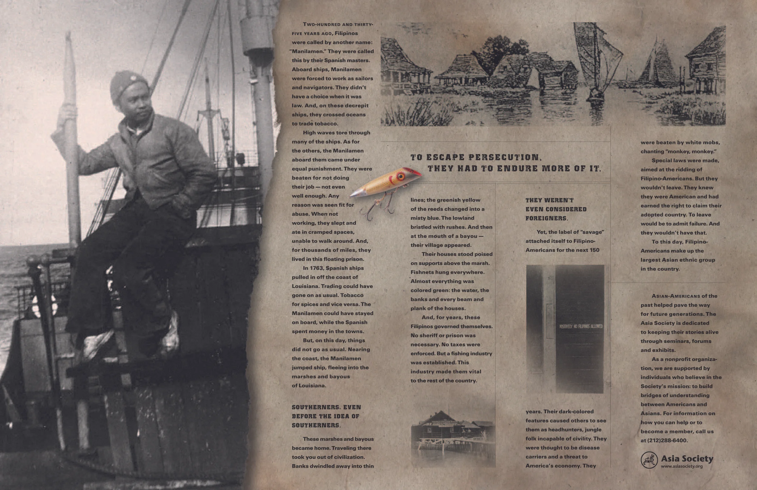 HEADLINE: To escape persecution, they had to endure more of it.