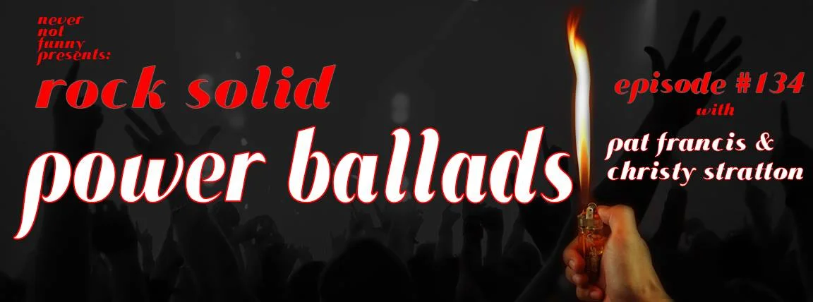 134 - Power Ballads.jpg