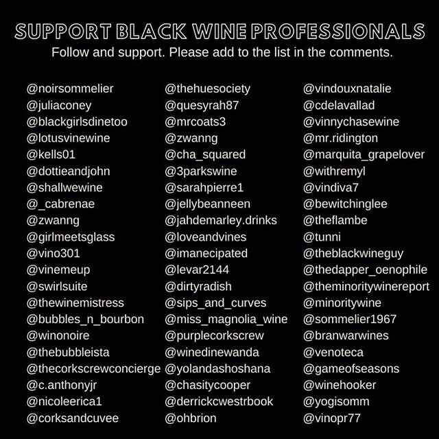 Here is a list of some great black wine professionals that you can follow and support! Thank you @noirsommelier for posting this!

#blackwineprofessionals #wine #supporteachother❤️ #wematter