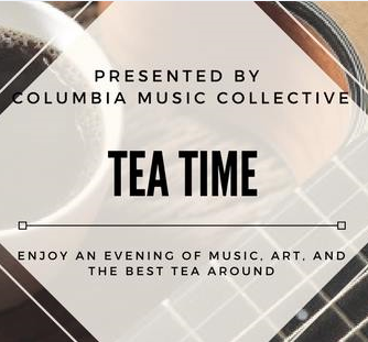  Columbia Music Collective Hosts | Tea Time 
