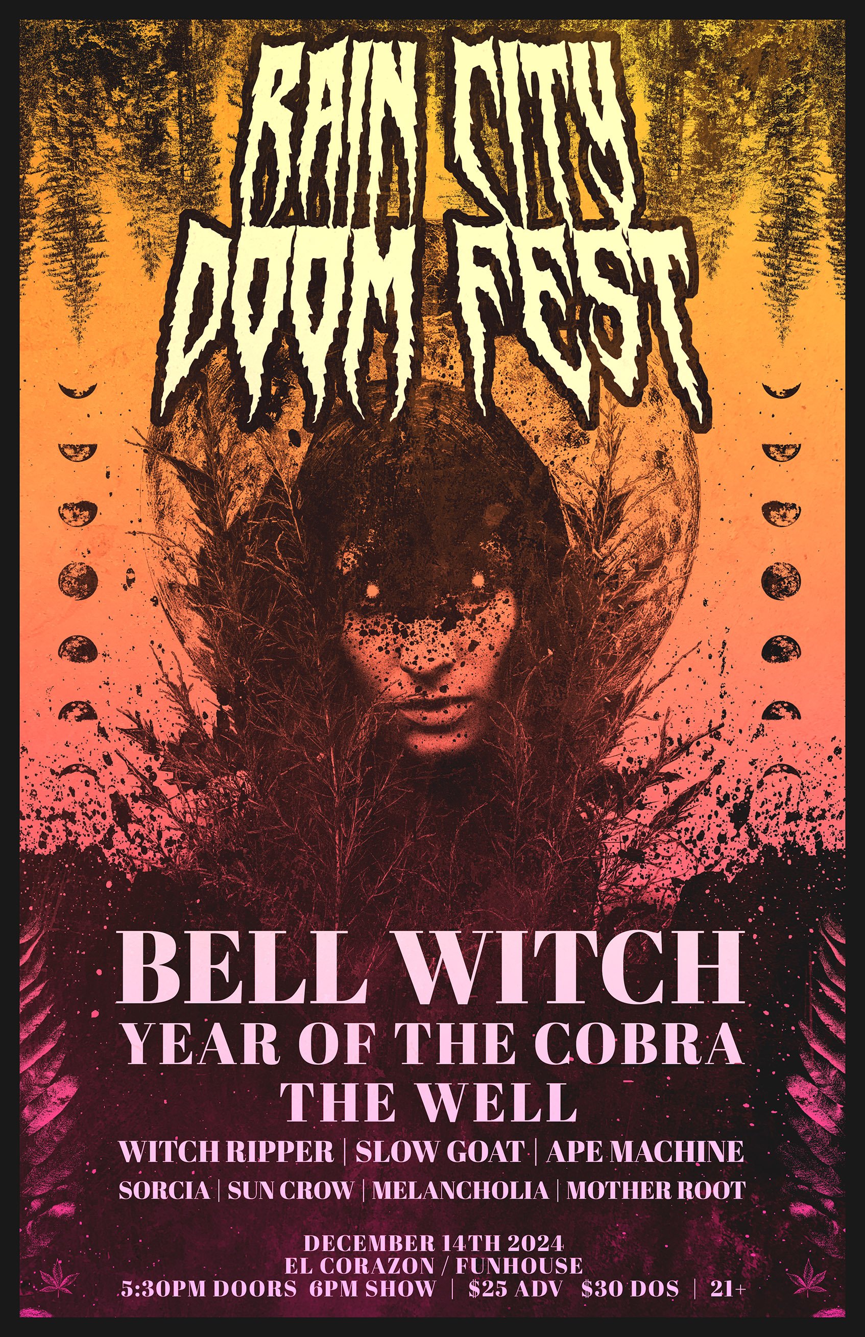 Rain City Doom Fest 2024 Bell Witch, Year of the Cobra. The Well, Witch Ripper, Slow Goat, Ape Machine, Sorcia, Sun Crow, Melancholia, Mother Root El Corazon / Funhouse