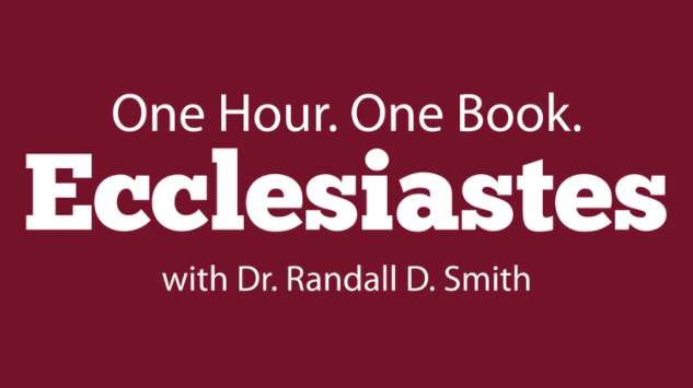 1Hour1Book: Ecclesiastes (Video)