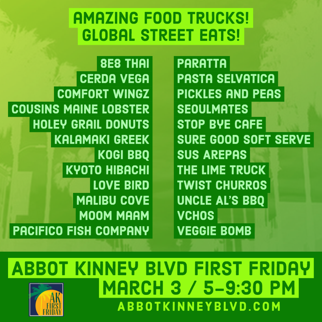 First Friday On Abbot Kinney Abbot Kinney Boulevard