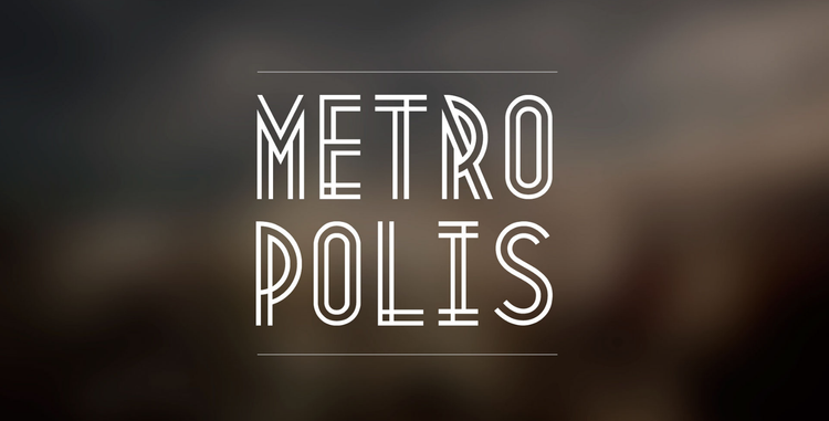 Metropolis