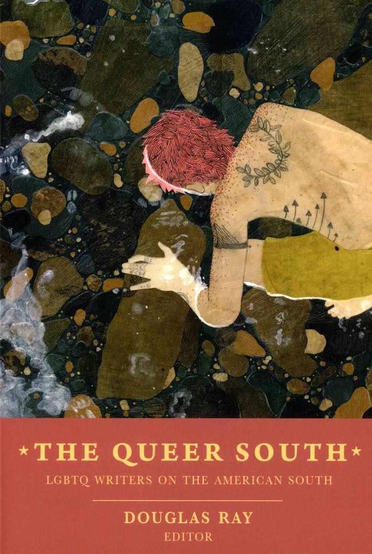The Queer South: LGBTQ Writers on the American South