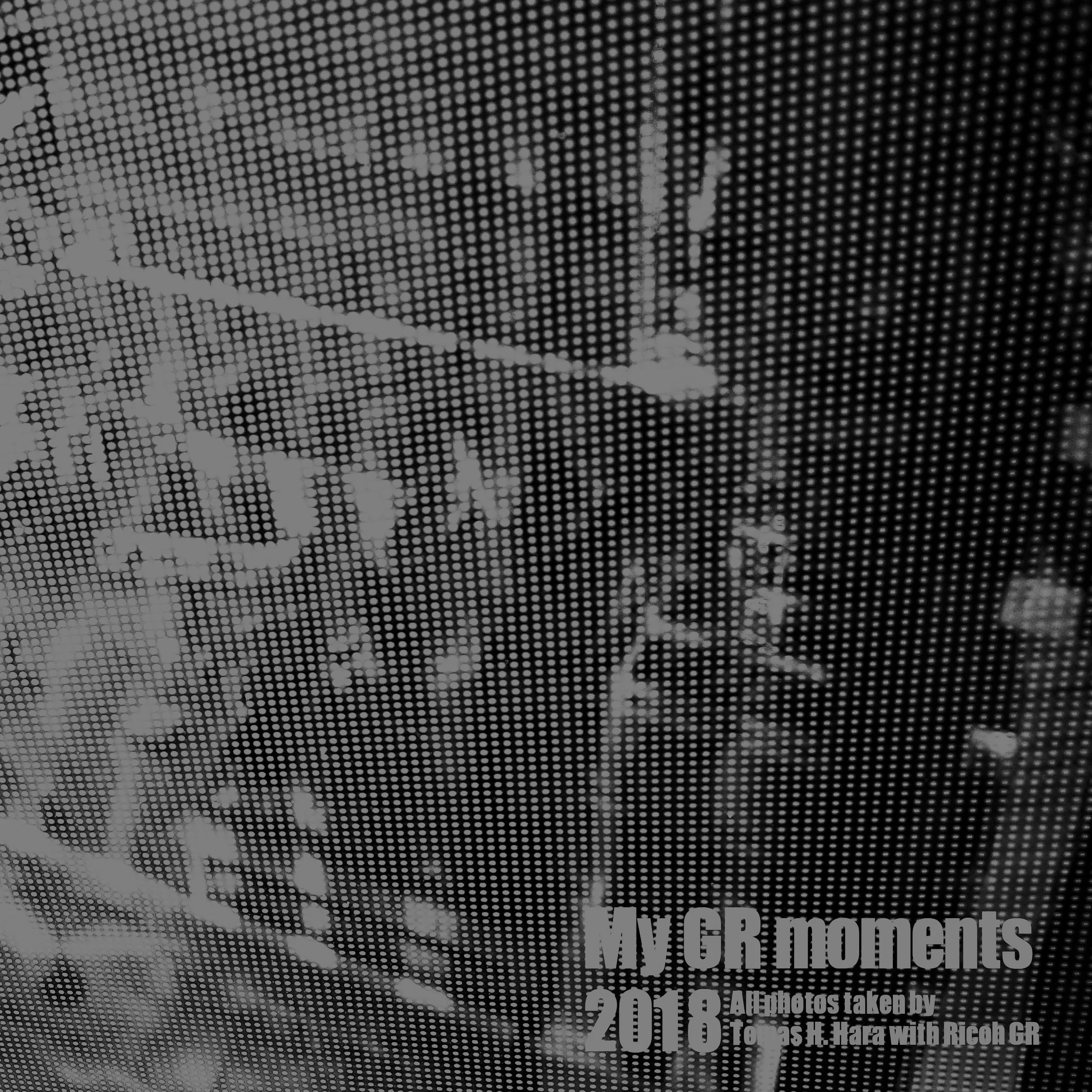 My GR moments 2018 (coming soon)
