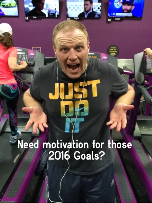 Need some motivation for those 2016 Goals?