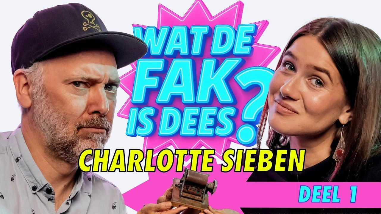 WATDEFAKISDEES: Charlotte Sieben deel 1