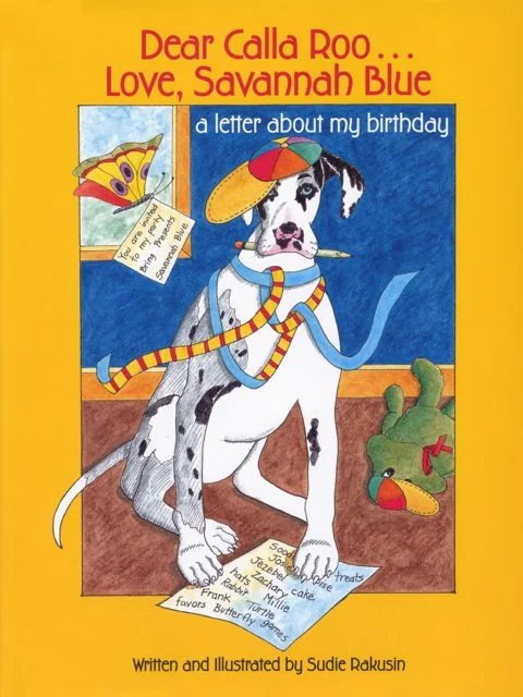 Children's book ~ Dear Calla Roo... Love, Savannah Blue: A Letter About My Birthday