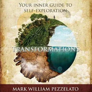 Transformations: Your Inner Guide to Self-Exploration