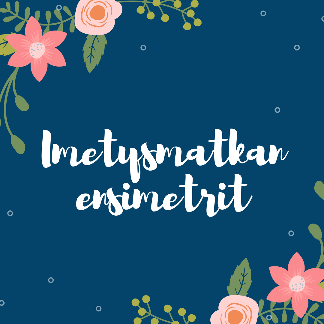Imetyksen ensiviikot