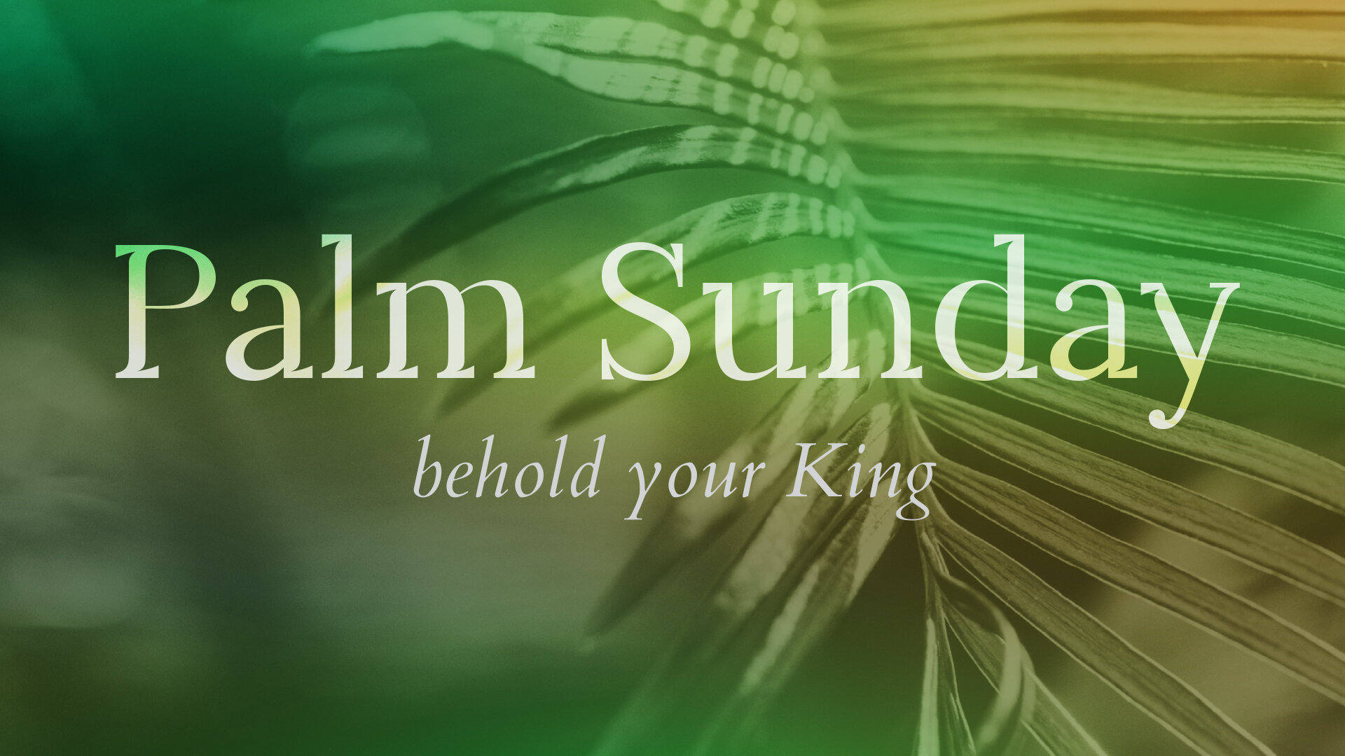 Exalting Our Servant King, Palm Sunday Worship, March 29 — Bethlehem  Lutheran Church