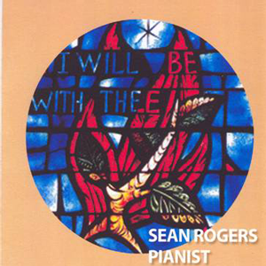 I Will Be With Thee - Sean Rogers - CD
