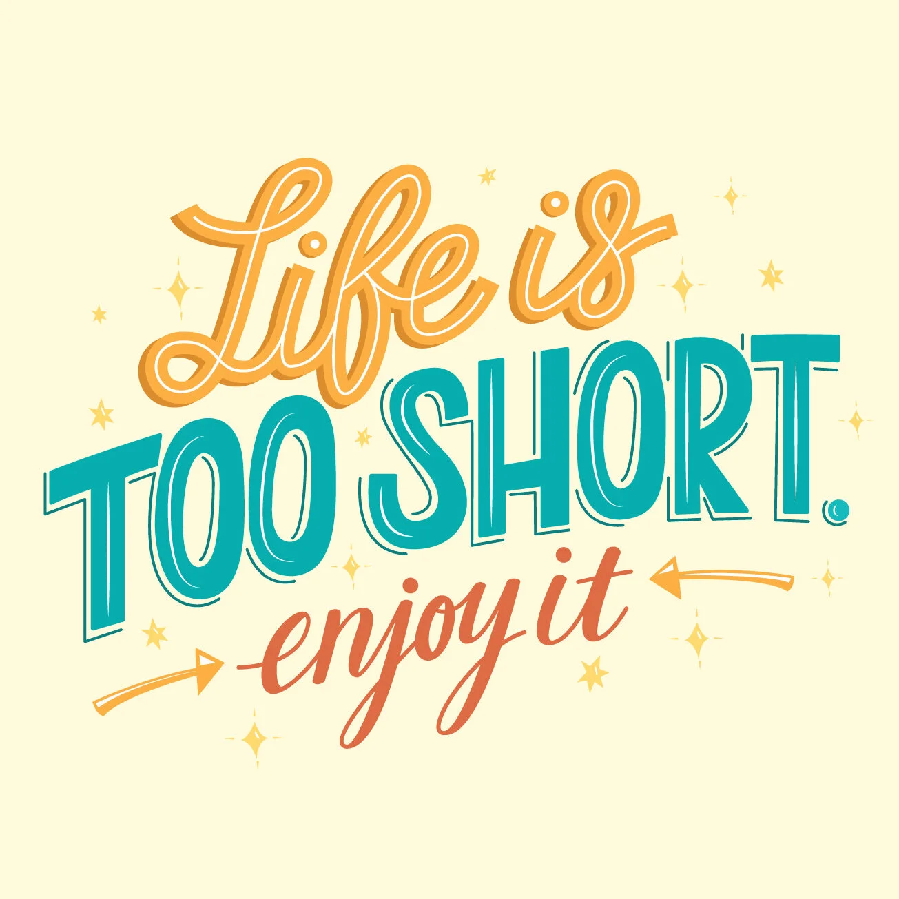 LifeIsTooShort-02-2.jpg