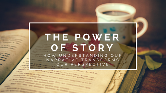 title_the_power_of_story_how_understanding_our_narrative_transforms_our_perspective_restored_hope_ann_arbor_novi_therapy_counseling_christian.png