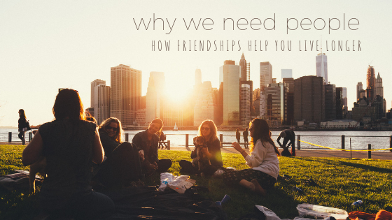 title_why_we_need_people_how_friendships_help_you_live_longer_restored_hope_counseling_therapy_ann_arbor_novi_christian.png