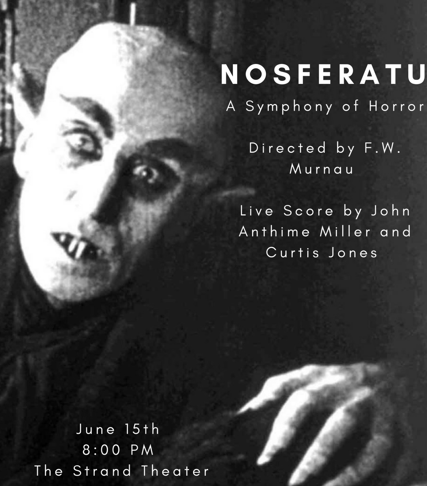 Anthime Miller and Curtis F. Jones Presents the film Nosferatu with Original New Score