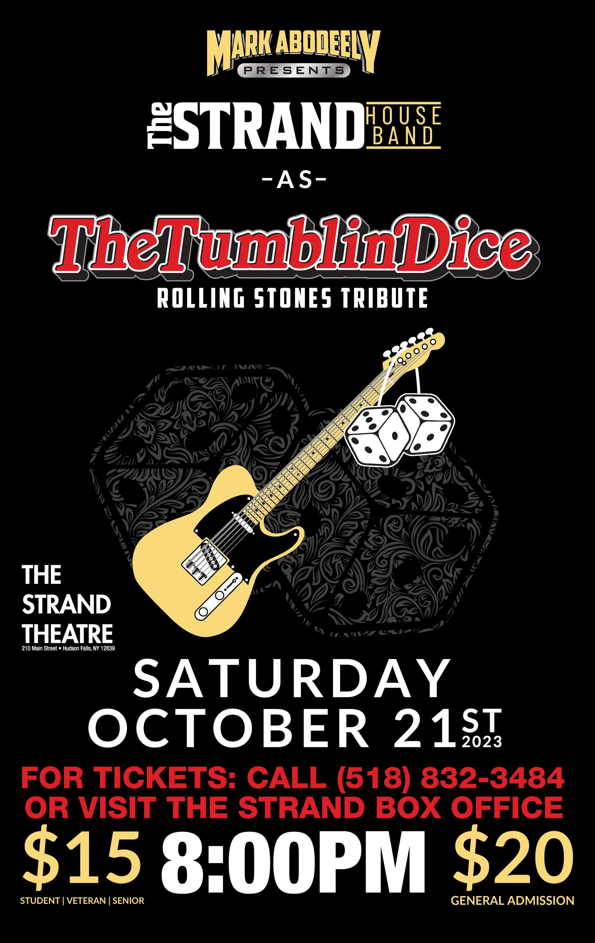 The Tumblin' Dice Rolling Stones Tribute — The Strand Theatre