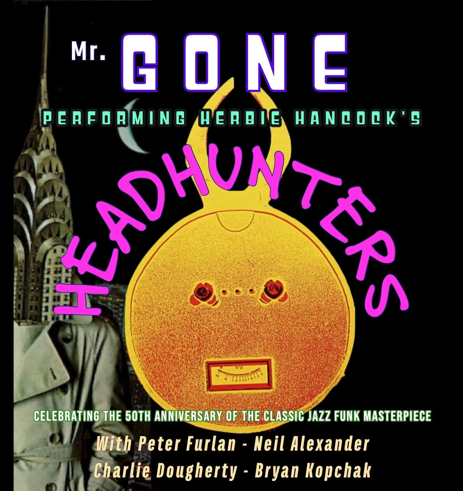 Mr. Gone: Performing Herbie Hancock's Headhunters