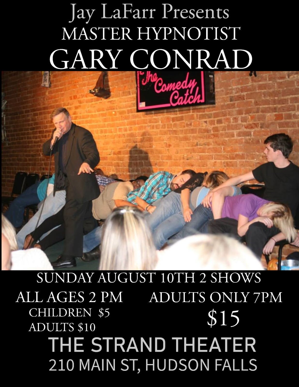Jay LaFarr presents Master Comedy Hypnotist Gary Conrad