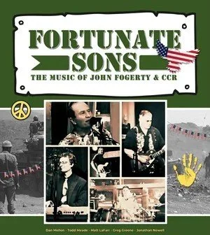 Fortunate Sons - The Music of John Fogerty and Creedence Clearwater Revival!