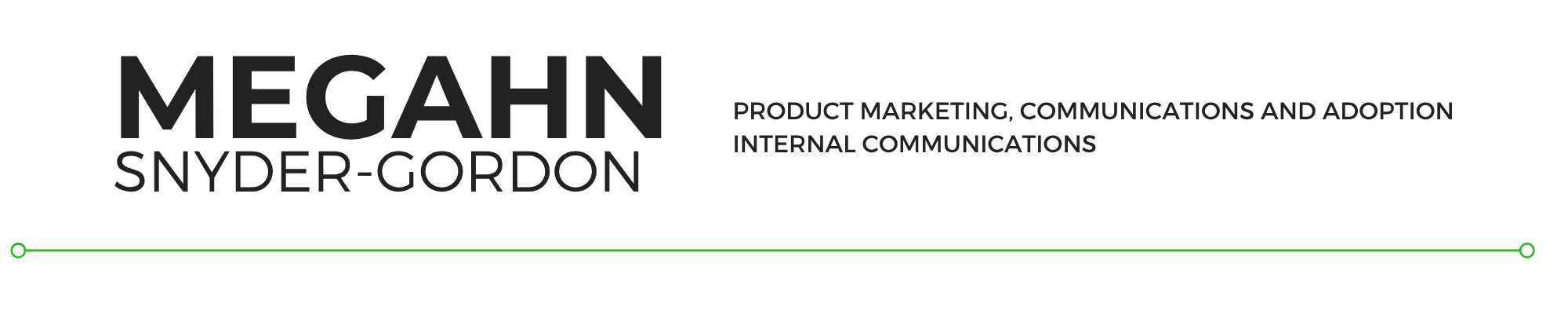 Header reads: Megahn Snyder-Gordon, Product marketing, communications, and adoption. Internal communications.