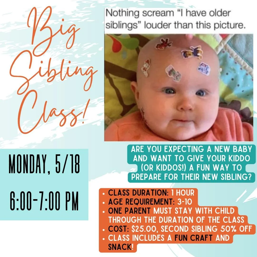Helping big brothers and sisters feel special, included, and ready for their new role-one sticker-covered baby at a time!

Register here: https://intakeq.com/booking/iV41TJ?
serviceld=359a1137-b563-484c-9ae1-349b71b06f30
