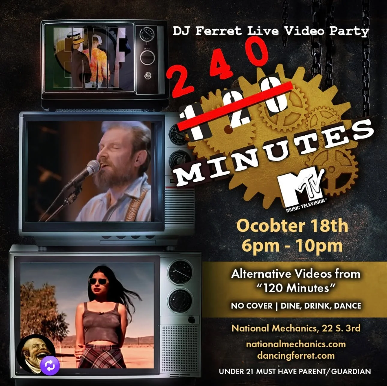 2 floors. 2 vibes. Same frequencies. 🖤⚡ Tonight 10.18, we&rsquo;re giving you 2 reasons to meet us on the dancefloor! 🪩🎶

1st Floor: 240 Minutes w/ DJ Ferret...a 4-hour tribute to MTV&rsquo;s 120 Minutes, packed w/ iconic alternative music + video