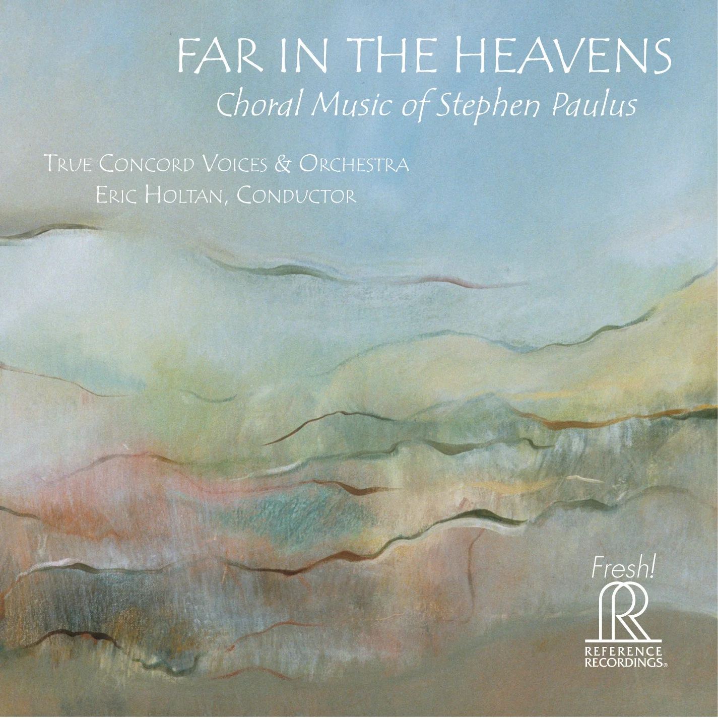 Far in the Heavens | True Concord Voices and Orchestra | 2015