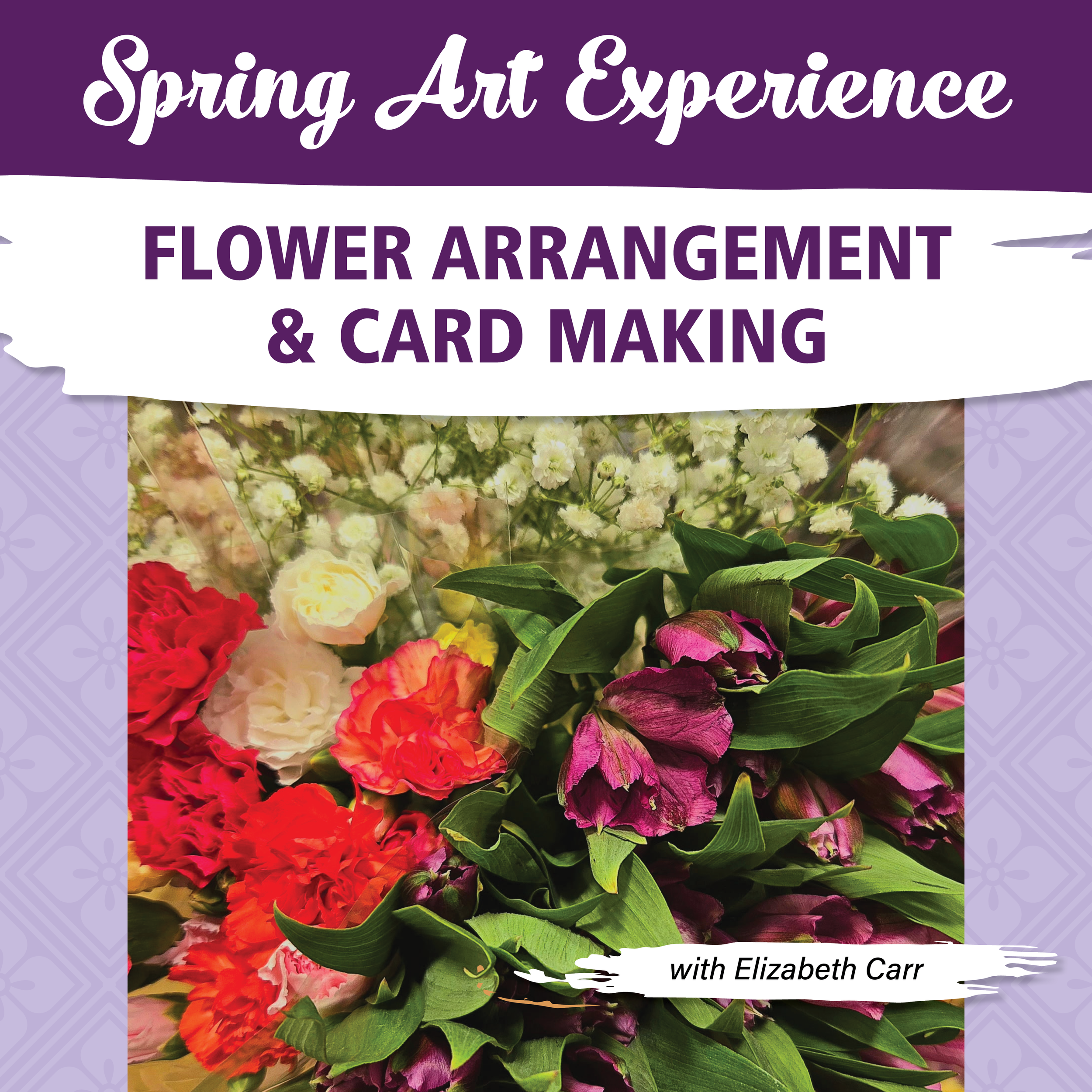 Art Experience: Flower Arrangement &amp; Card Making