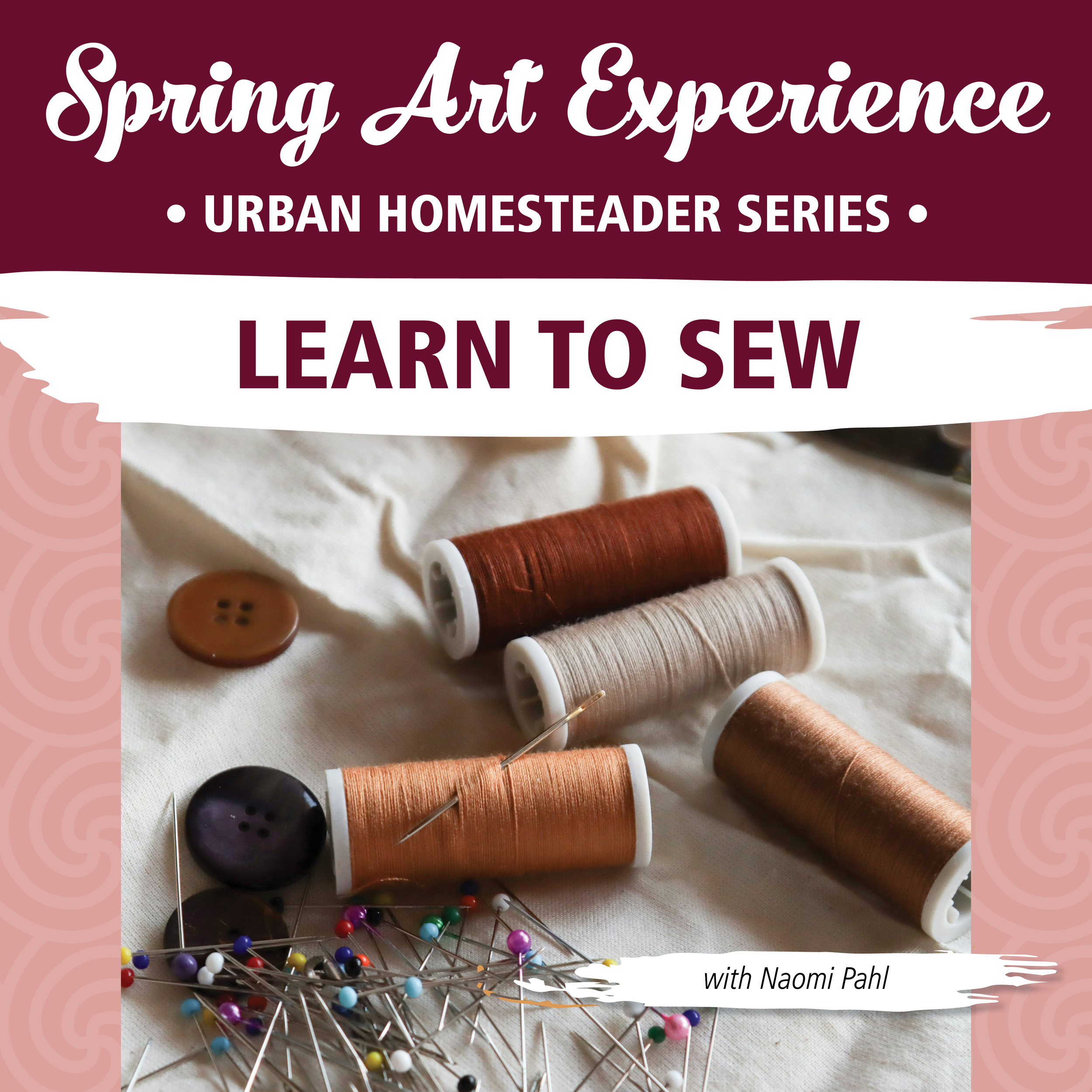 Art Experience: Learn to Sew