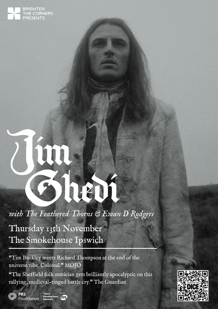BTCP: Jim Ghedi / The Feathered Thorns / Ewan D Rodgers