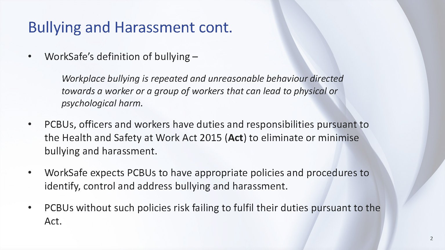 Workplace Bullying and Harassment – WorkSafe NZ’s Approach_Page_3.jpg