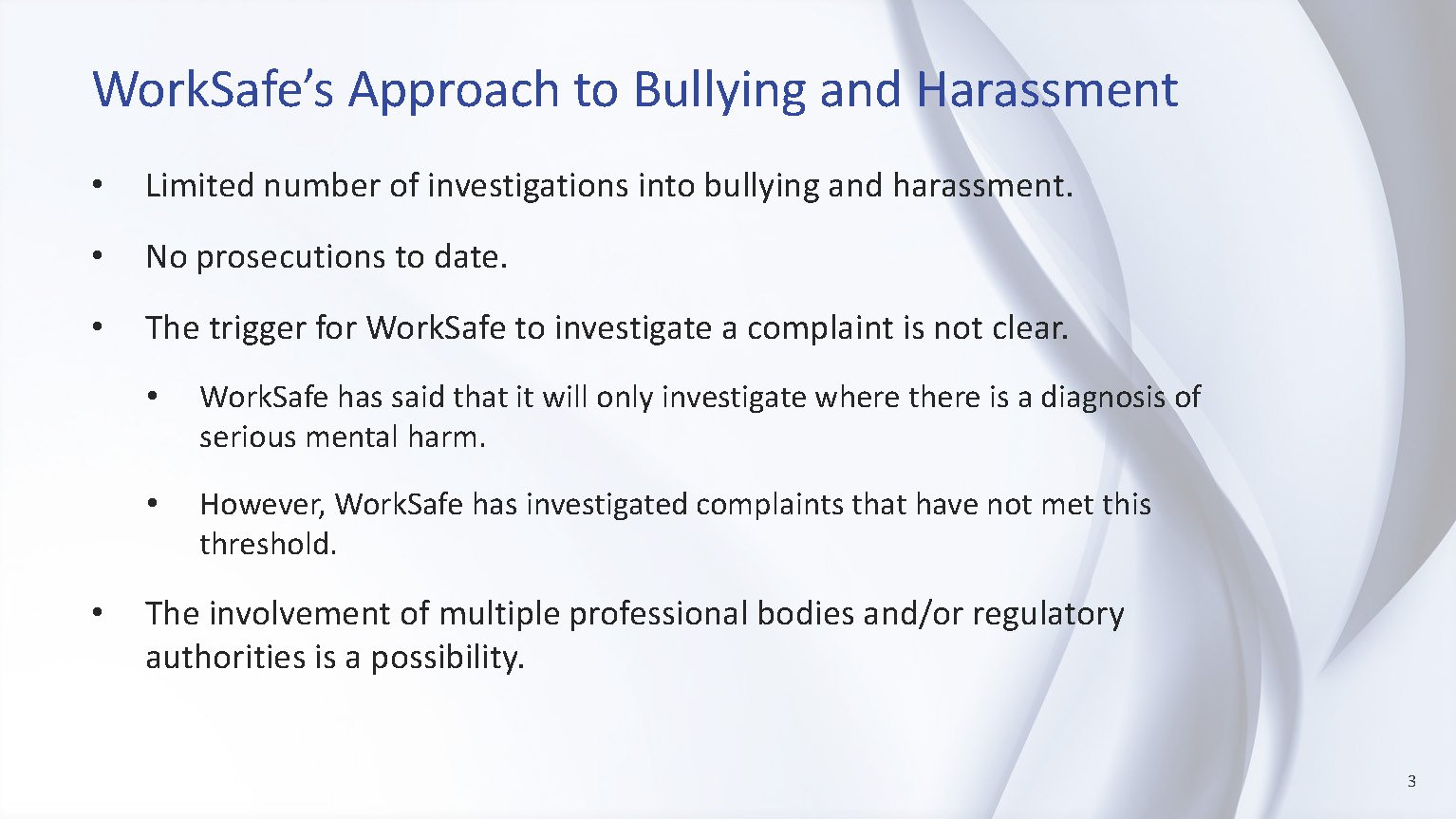 Workplace Bullying and Harassment – WorkSafe NZ’s Approach_Page_4.jpg