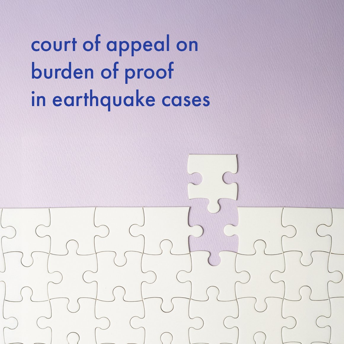 Court of Appeal clarifies burden of proof in earthquake cases