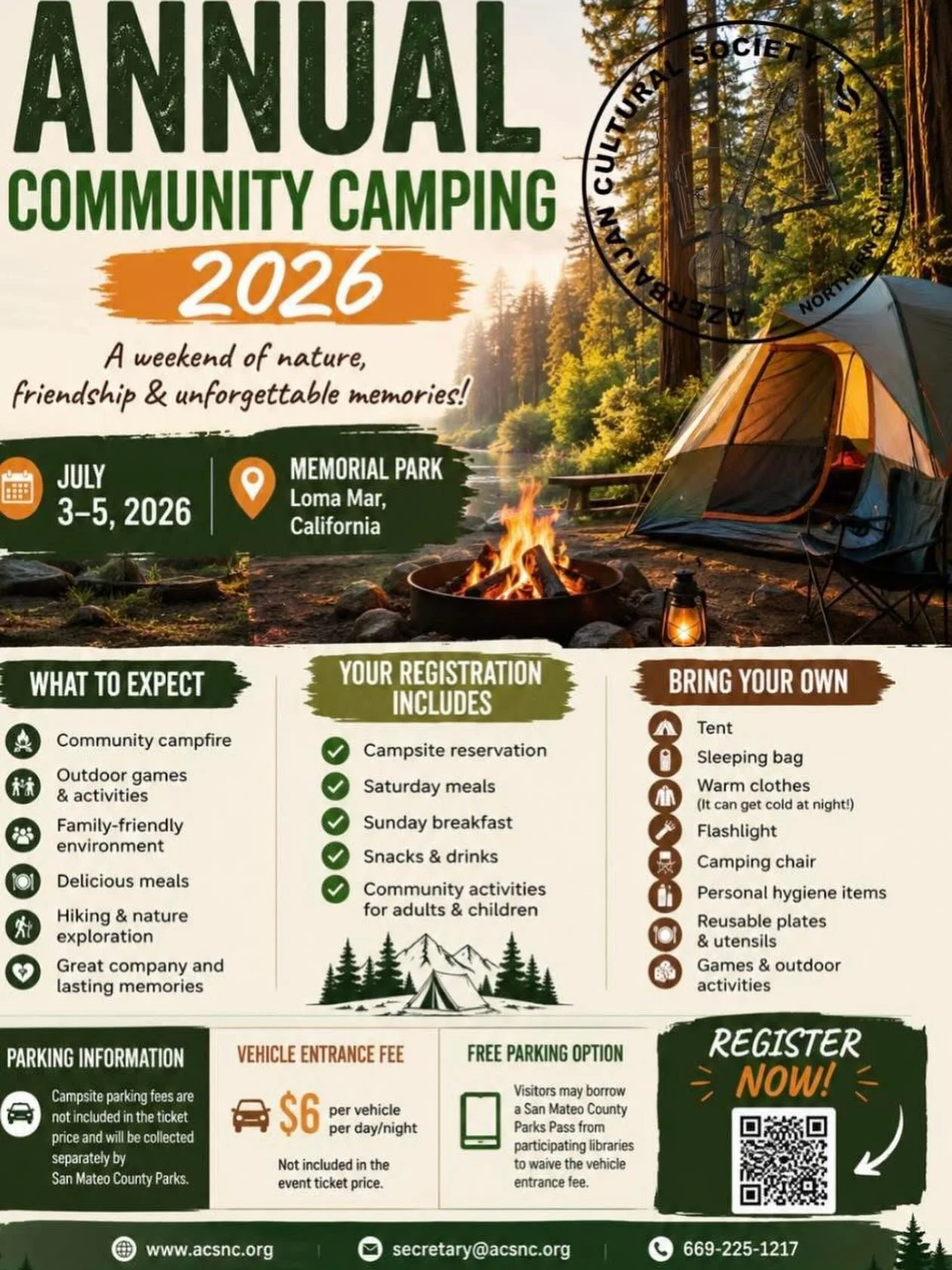 REMINDER: REGISTER BEFORE SPACE IS BOOKED 🏕️

ANNUAL COMMUNITY CAMPING 2026

🏕️ Join us for a weekend of nature, friendship, and unforgettable memories!

📅 Dates
July 3&ndash;5, 2026

📍 Location
Memorial Park
Loma Mar, California

✨ What to Expec