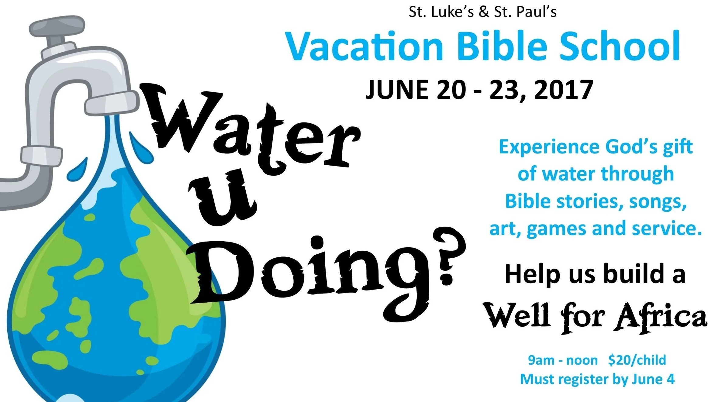 9am Vacation Bible School Starts!