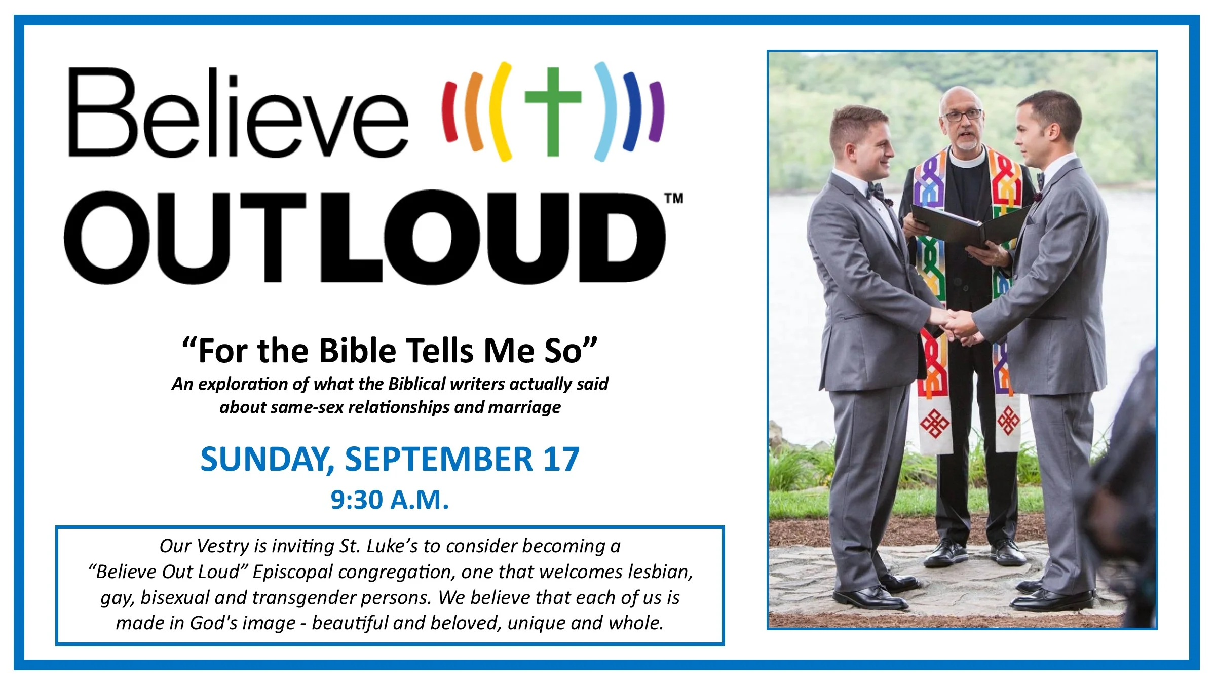 9:30am Believe Out Loud: For the Bible Tells Me So