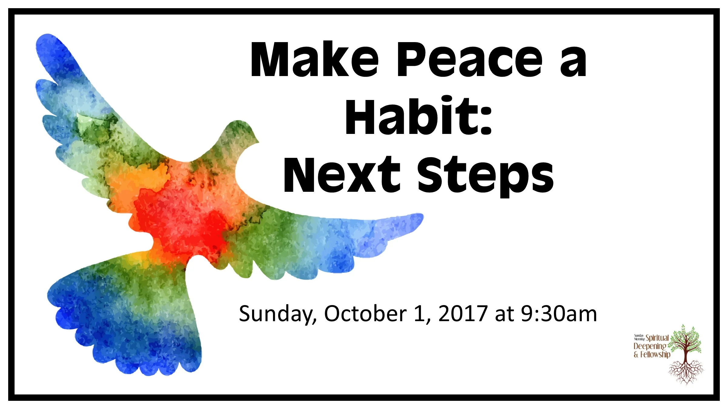 9:30am Make Peace a Habit: Next Steps