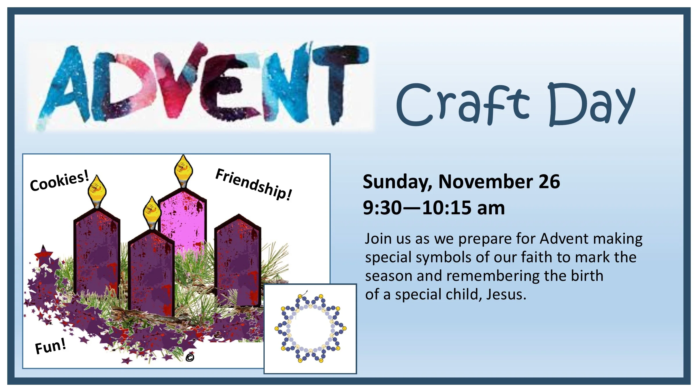 9:30am - Advent Crafts for All Ages