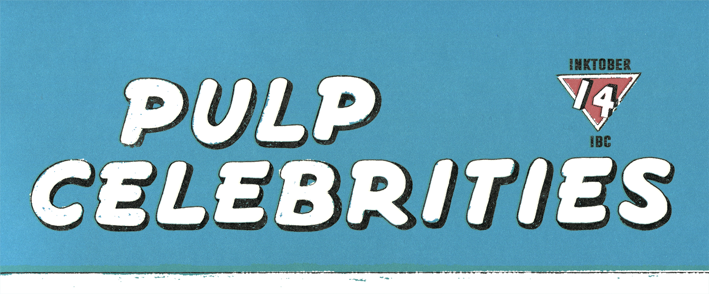 Pulp Celebrities — Ink Bad Company