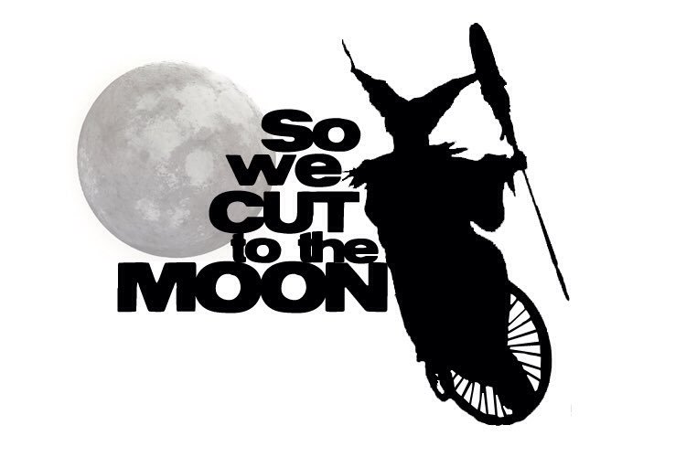 Cut To The Moon