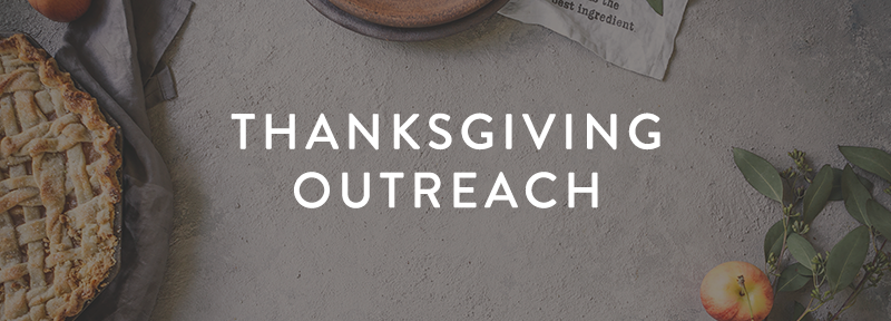 Thanksgiving Outreach