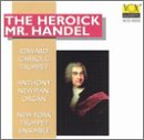 The Heroick Mr. handel