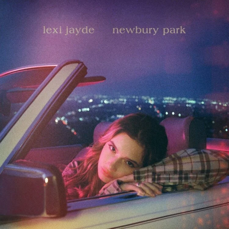 Lexi Jayde · "Newbury Park"