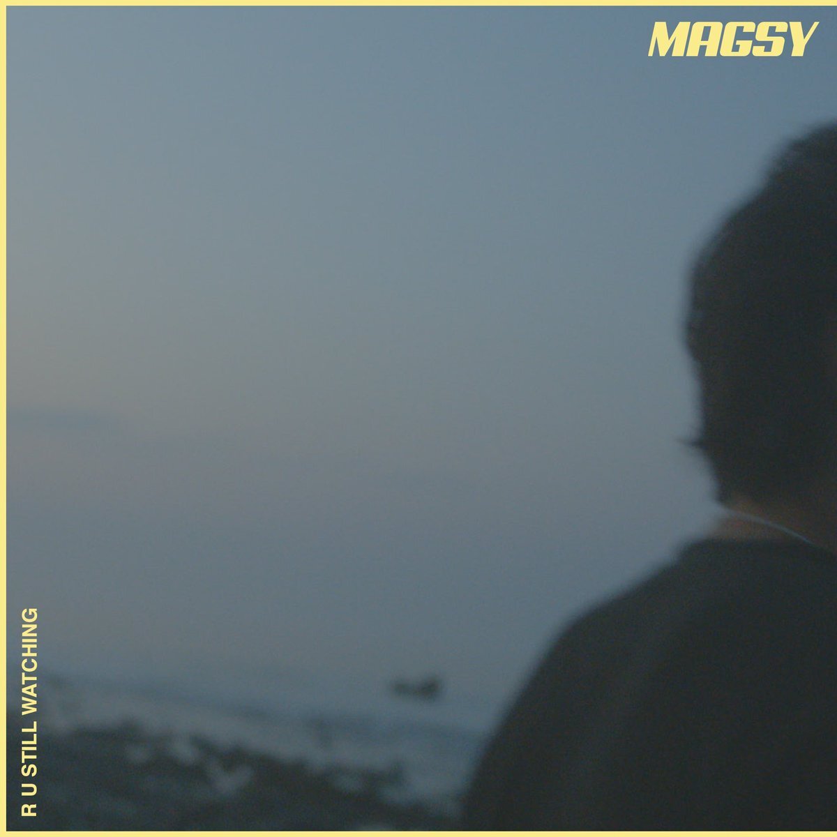 Magsy · "R U STILL WATCHING" (EP)